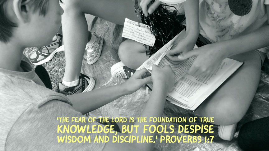 'The fear of the Lord is the foundation of knowledge, but fools despise wisdom and discipline.' Proverbs 1:7